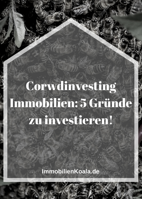 Corwdinvesting Immobilien_ 5 Gründe zu investieren!